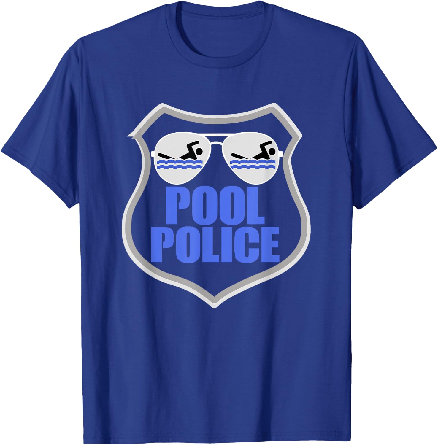 Pool Police Shirt Funny Lifeguarding Gift T for Lifeguard T-Shirt - T-Shirt | Royal