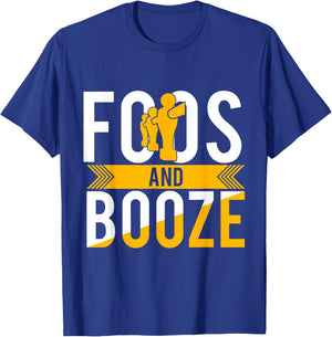 Foos And Booze Funny Foosball Drinking Beer T-Shirt - T-Shirt | Royal