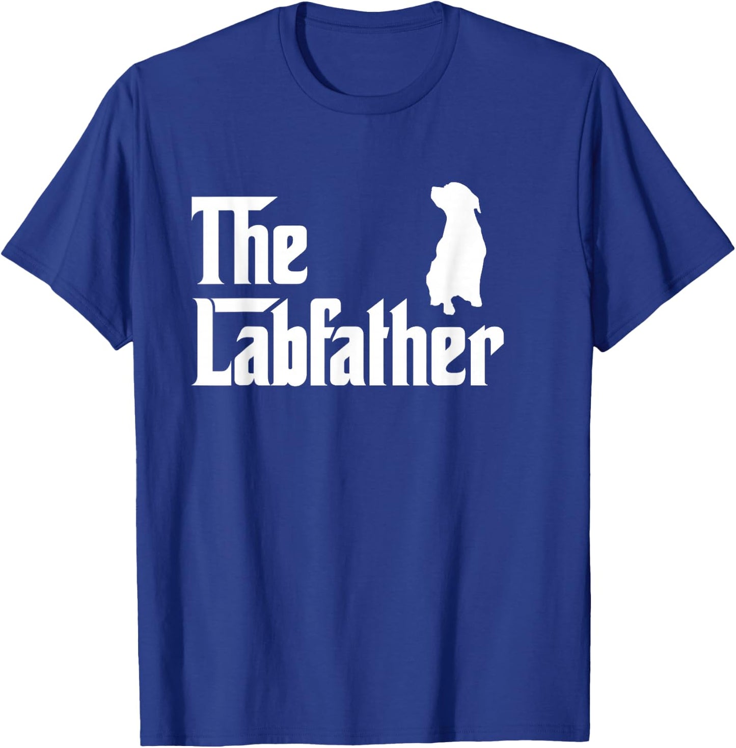 The Lab Father Funny Labrador Dad Gift Shirt T-Shirt - T-Shirt | Royal