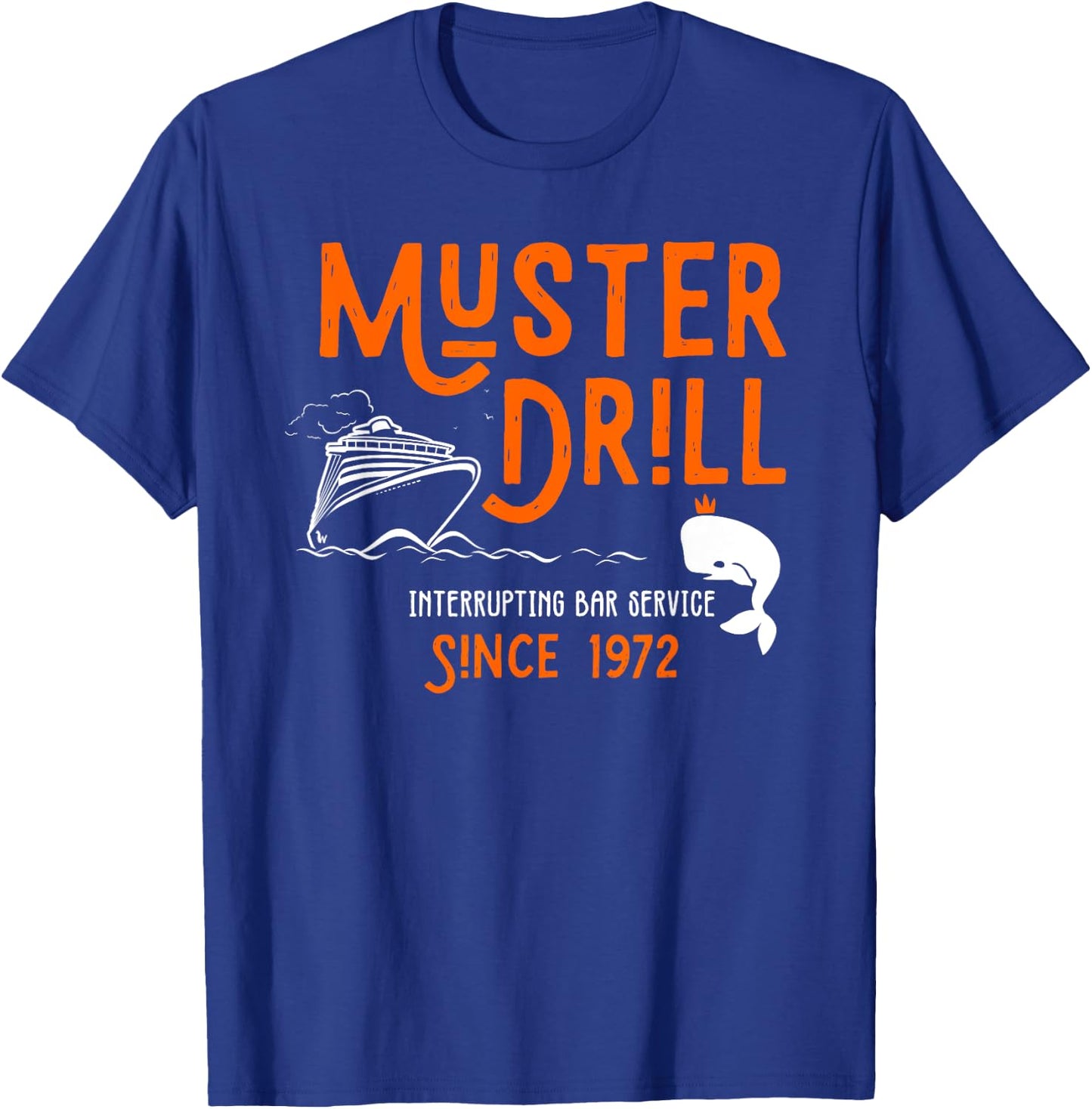 Muster Drill Interrupting Bar Service 1972 T-Shirt - T-Shirt | Royal