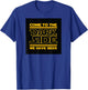 Come To The Dark Side We Have Beer T-Shirt - T-Shirt | Royal