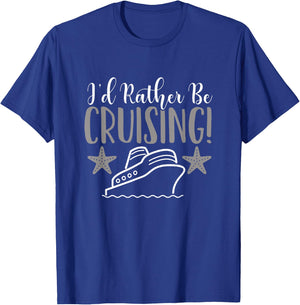 Cruise Vacation I'd Rather Be Cruising T-Shirt - T-Shirt | Royal