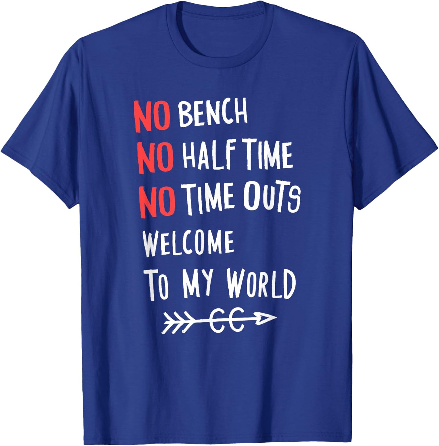 No Bench Half Time Outs Cross Country Runner Gift T-Shirt - T-Shirt | Royal