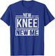 New Knee New Me Replacement Surgery After Post Op Gag Gift Small T-Shirt - T-Shirt | Royal