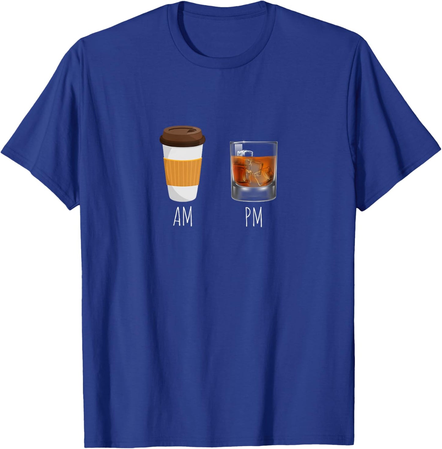 Morning Coffee Whiskey in the Evening - Latte AM Whisky PM T-Shirt - T-Shirt | Royal