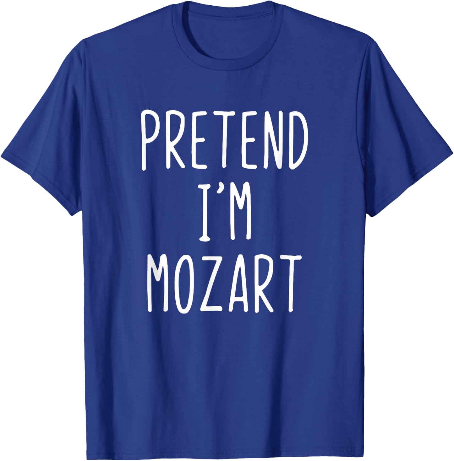 Pretend I'm Mozart Costume Halloween Funny Lazy Adult Kids T-Shirt - T-Shirt | Royal