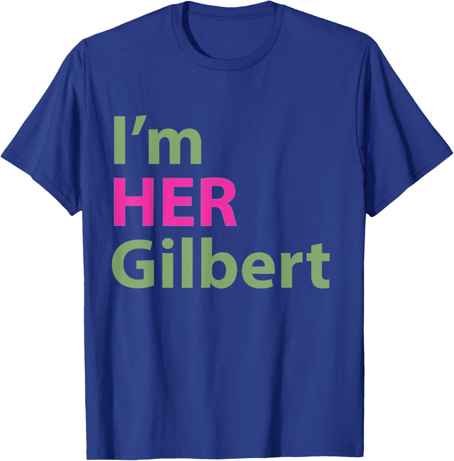 Anne of Green Gables Couples T Shirt I'm Her Gilbert T-Shirt - T-Shirt | Royal