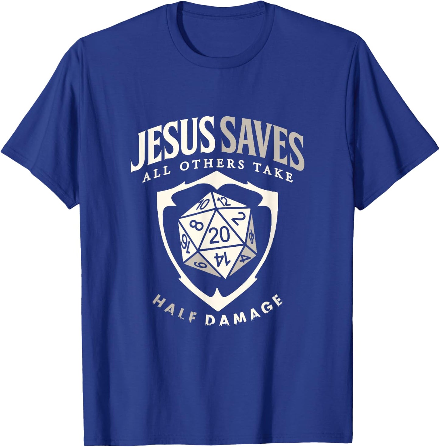 Tabletop RPG Christian Jesus Saves All Others board game T-Shirt - T-Shirt | Royal