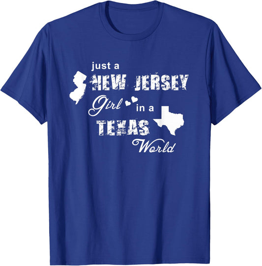 Just a New Jersey girl in a Texas world t shirt printing T-Shirt - T-Shirt | Royal