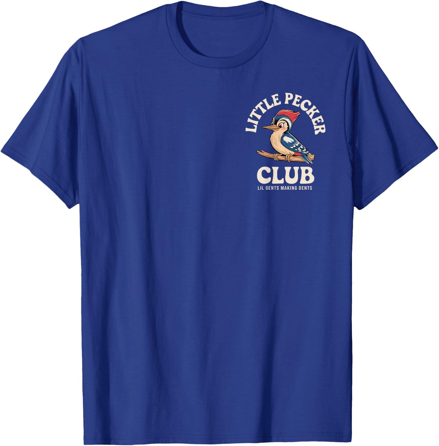Little Pecker Club Front and Back Funny Woodpecker T-Shirt - T-Shirt | Royal