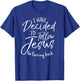 Baptism Gift I Have Decided to Follow Jesus No Turning Back T-Shirt - T-Shirt | Royal