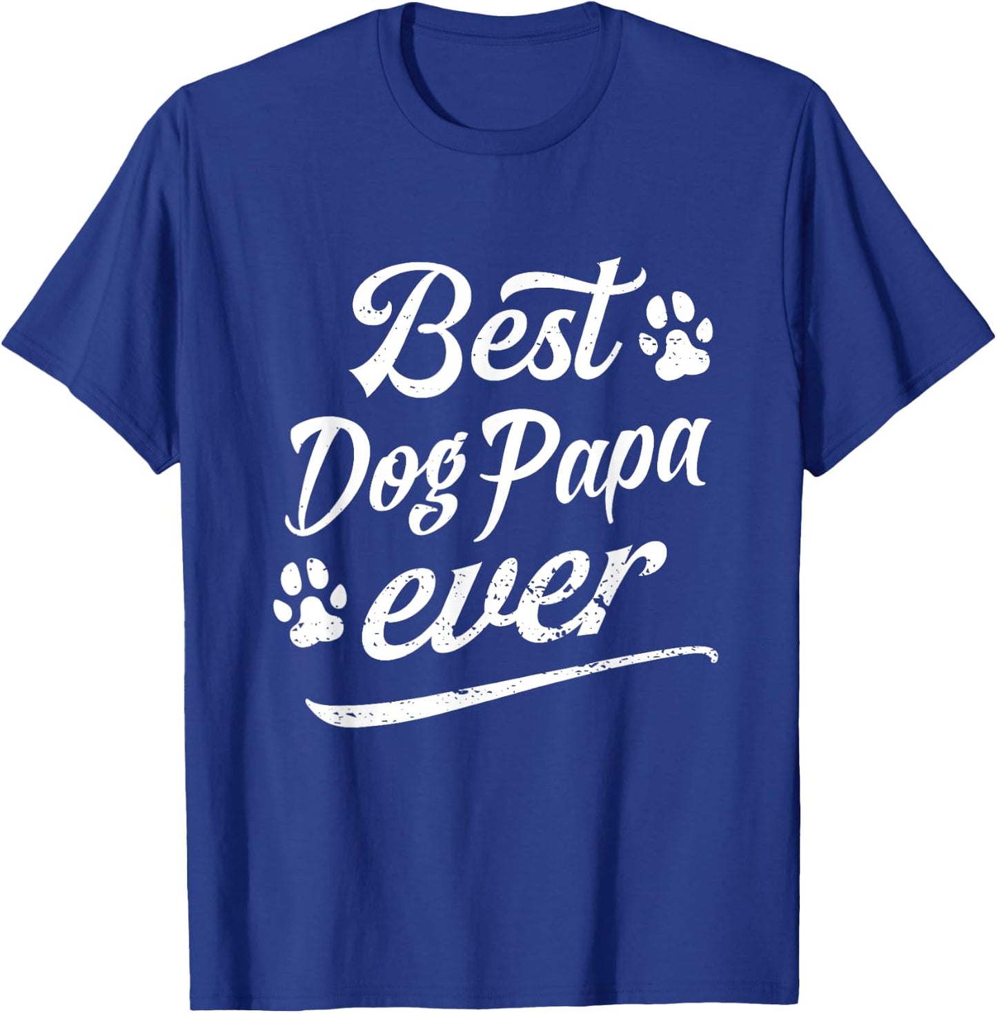 Father Best Dog Papa Ever Fun Fur Animal Loves Family Play Women Kids T-Shirt - T-Shirt | Royal