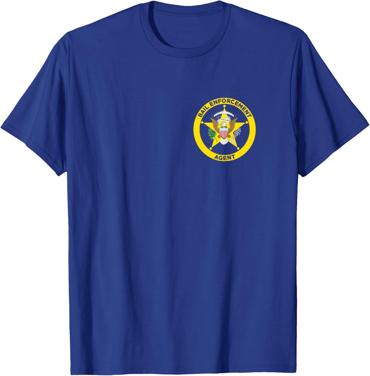 Bail Enforcement Agent for Fugitive Bounty Hunters T-Shirt - T-Shirt | Royal