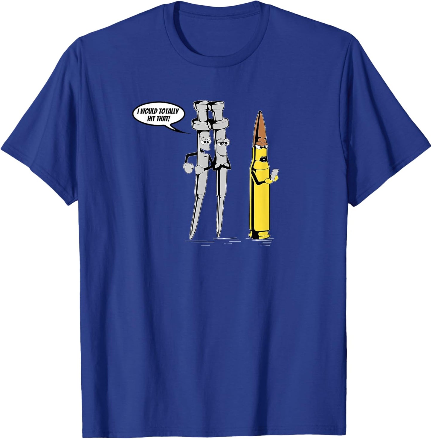 AR-15 I Would Totally Hit That! Gun Humor Shirt T-Shirt - T-Shirt | Royal