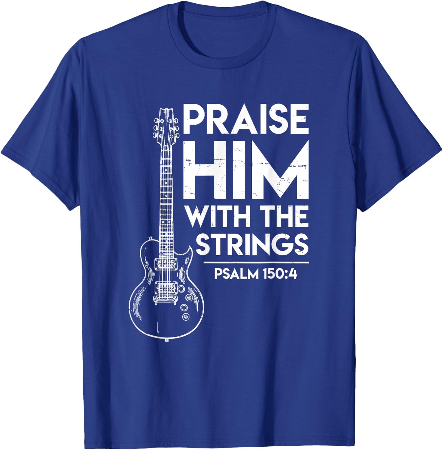 Praise Him - Christian Worship Gifts - Electric Guitar Jesus T-Shirt - T-Shirt | Royal