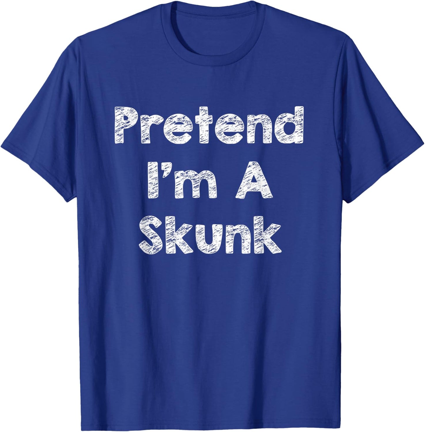 Pretend I'm A Skunk Costume Funny Halloween Shirt Outfit T-Shirt - T-Shirt | Royal