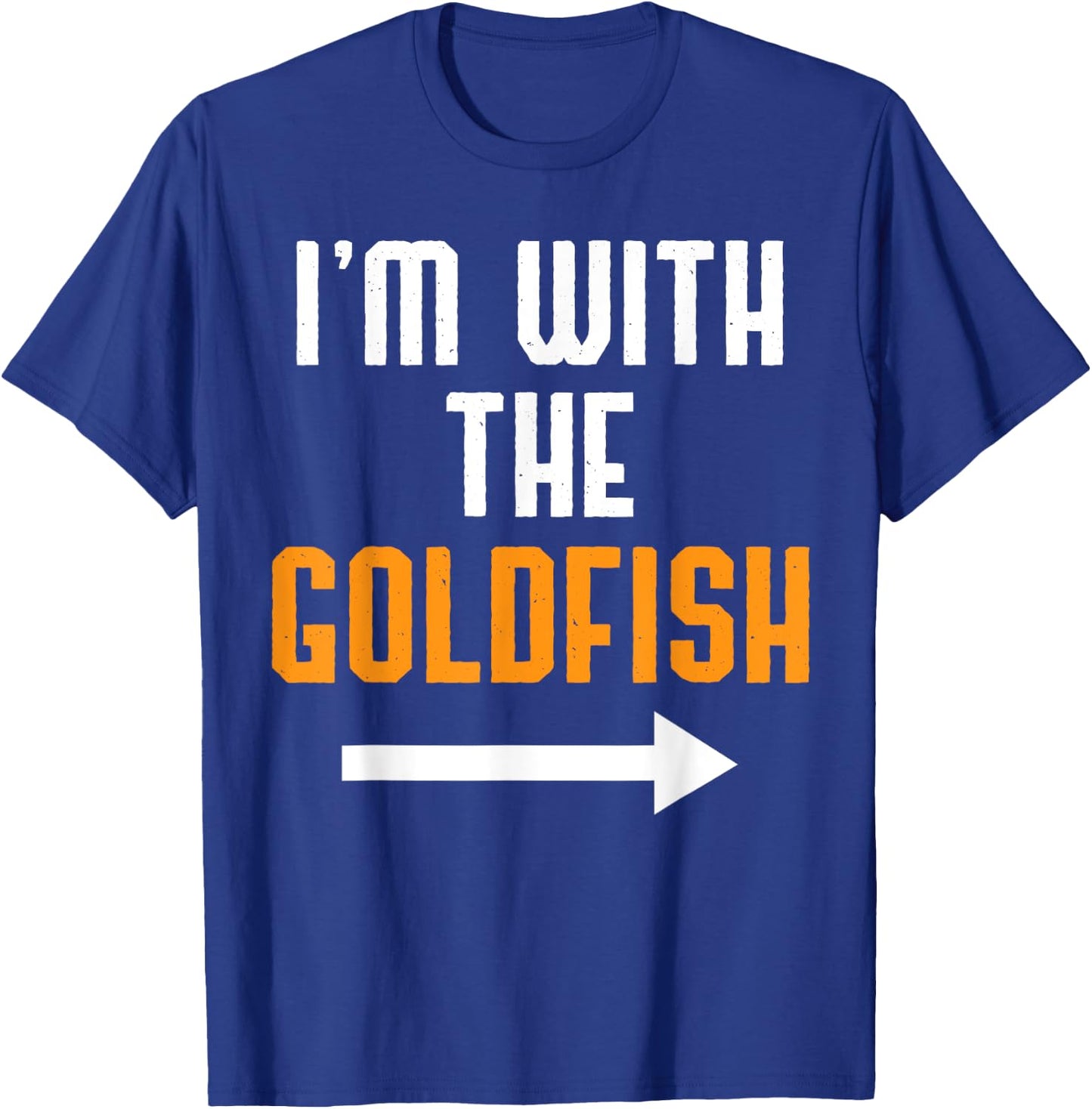 I'm With The Goldfish Shirt Costume Funny Halloween Couple T-Shirt - T-Shirt | Royal