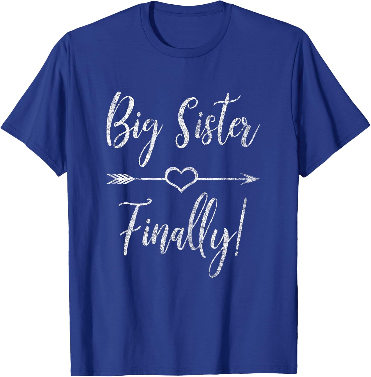 Awesome Cool Older Sister Gift Big Sister Finally T-Shirt - T-Shirt | Royal