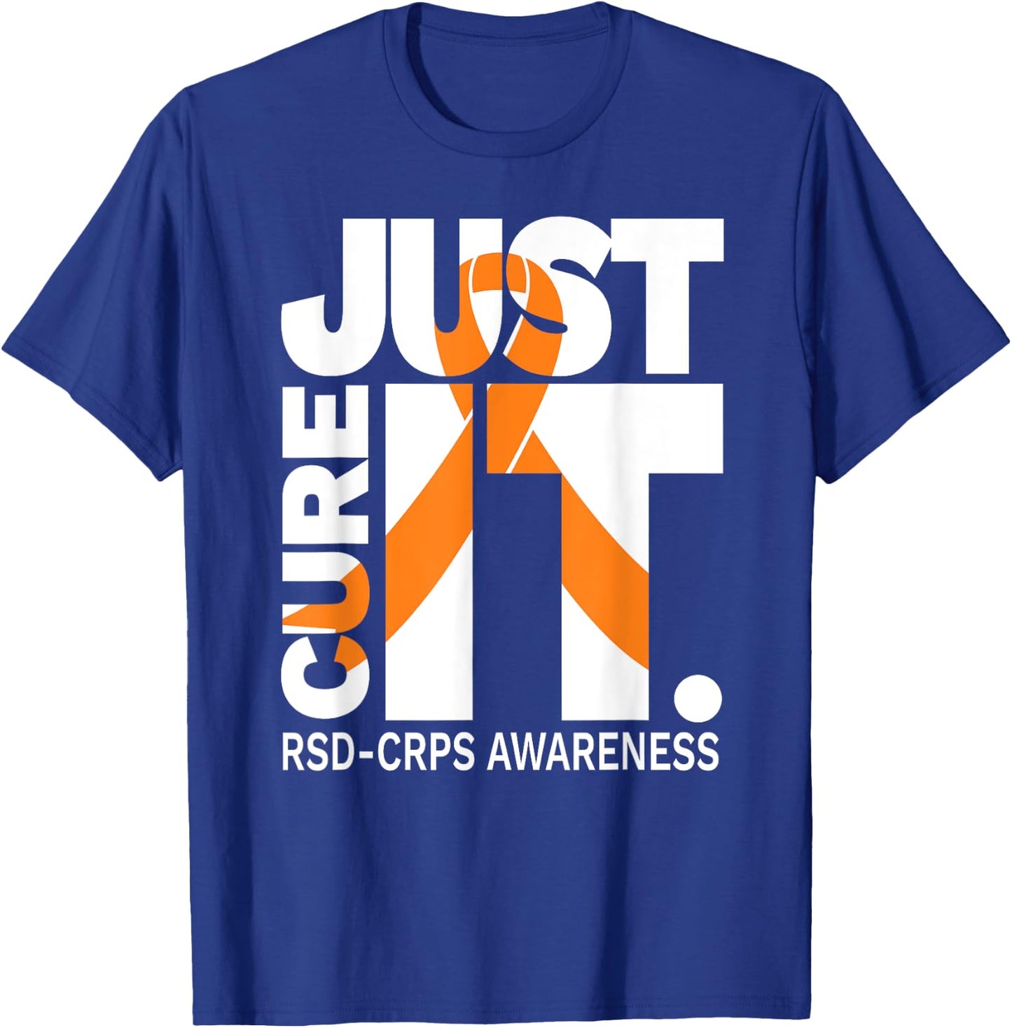Just Cure RSD CRPS Awareness Shirts Ribbon white text Shirt T-Shirt - T-Shirt | Royal