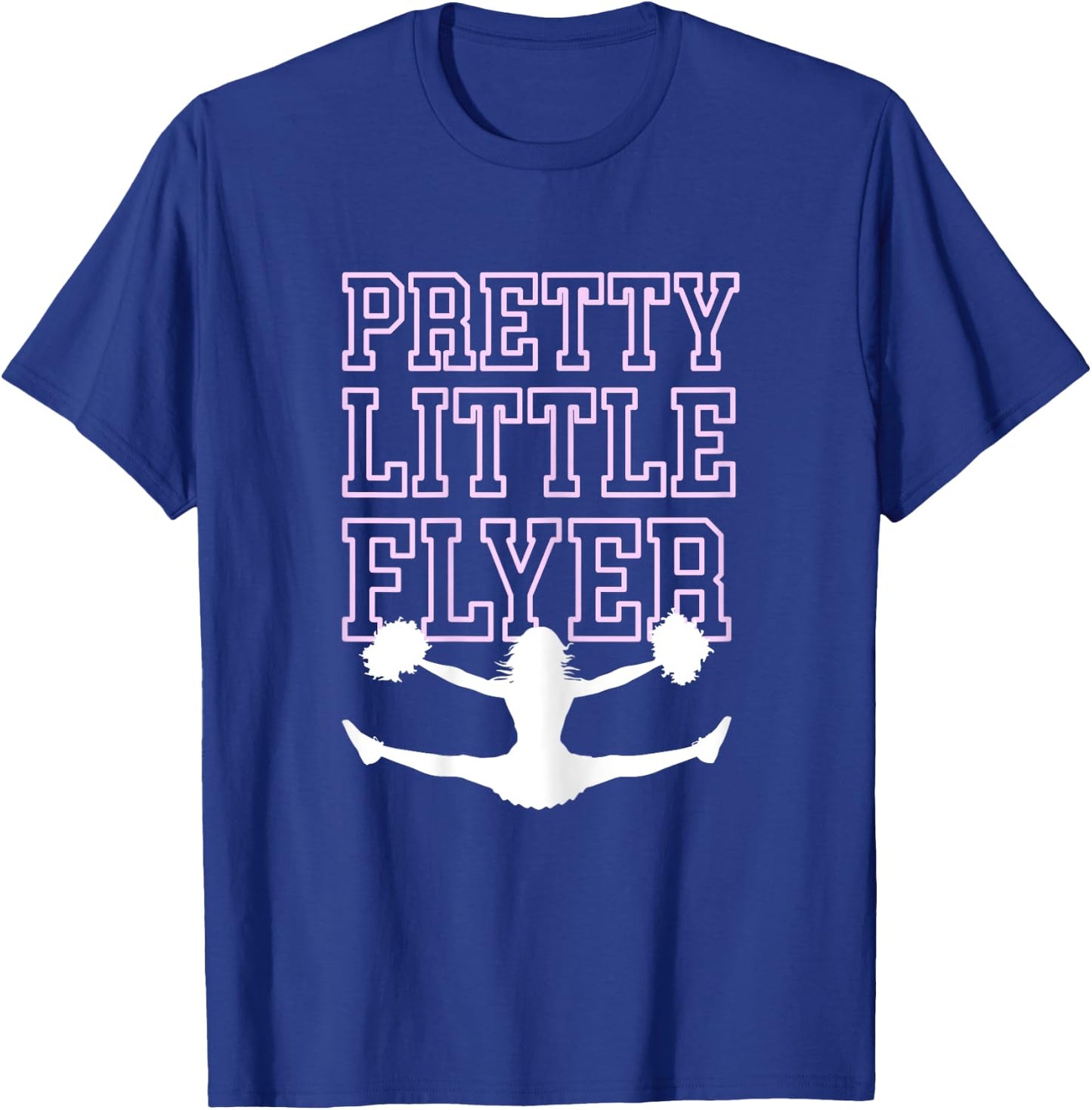 Pretty Little Flyer Cheerleader T Shirt Cheer Team Mom Gift T-Shirt - T-Shirt | Royal