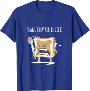 Peanut Butter Is Life Shirt - Funny Gag Gift Gym Workout T-Shirt - T-Shirt | Royal