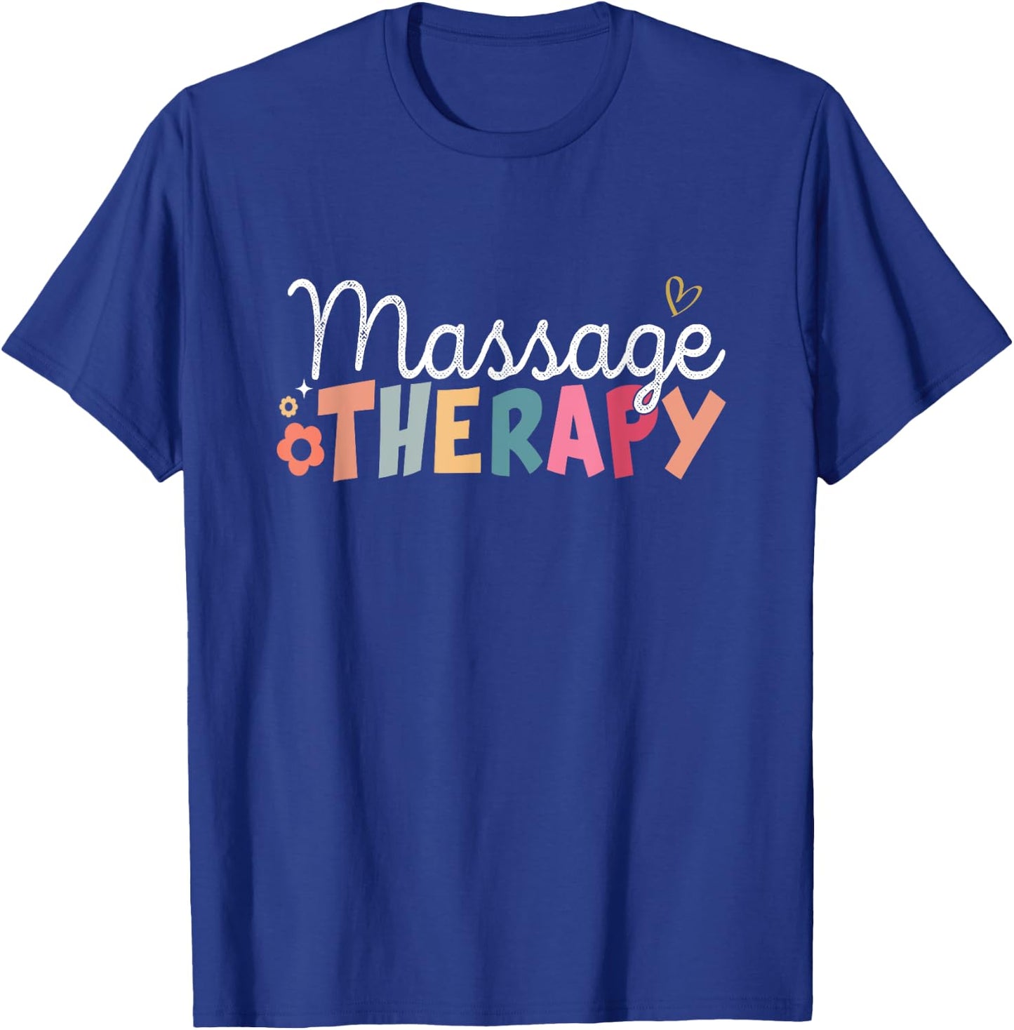 Funny Massage Therapist Muscle Therapy Funny Massage Therapy T-Shirt - T-Shirt | Royal