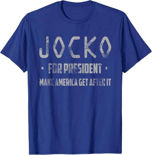Jocko For President - Make America Get After It - Black T-Shirt - T-Shirt | Royal