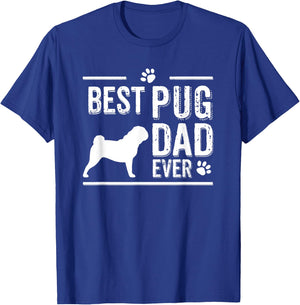 Pug Dad Best Dog Owner Ever T-Shirt - T-Shirt | Royal