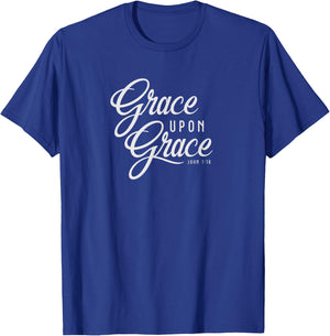 Grace Upon Grace Christian Faith Bible Verse Quote T-Shirt - T-Shirt | Royal