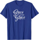 Grace Upon Grace Christian Faith Bible Verse Quote T-Shirt - T-Shirt | Royal