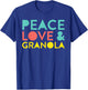 Summer Hippie Funny Quote Peace Love Granola Men Women T-Shirt - T-Shirt | Royal