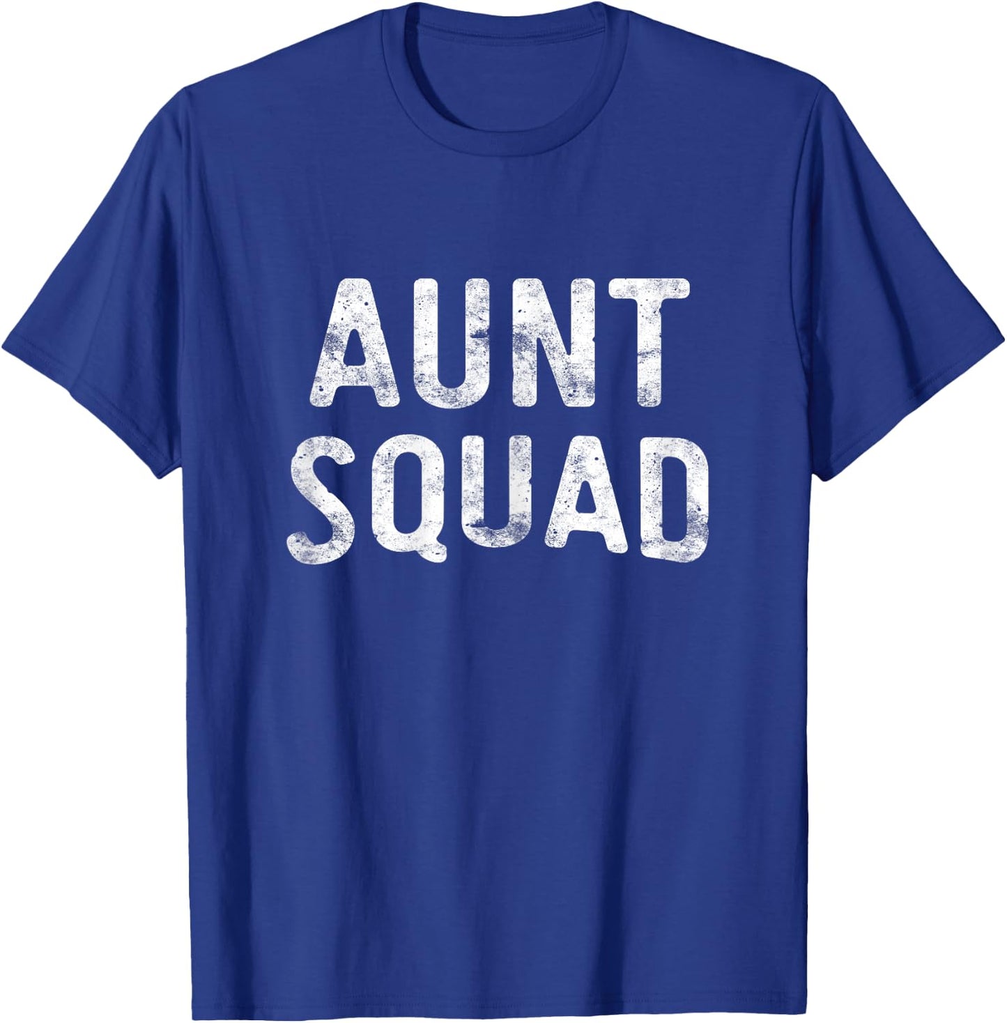 Aunt Squad Shirt Women Funny Mothers Day T-Shirt - T-Shirt | Royal