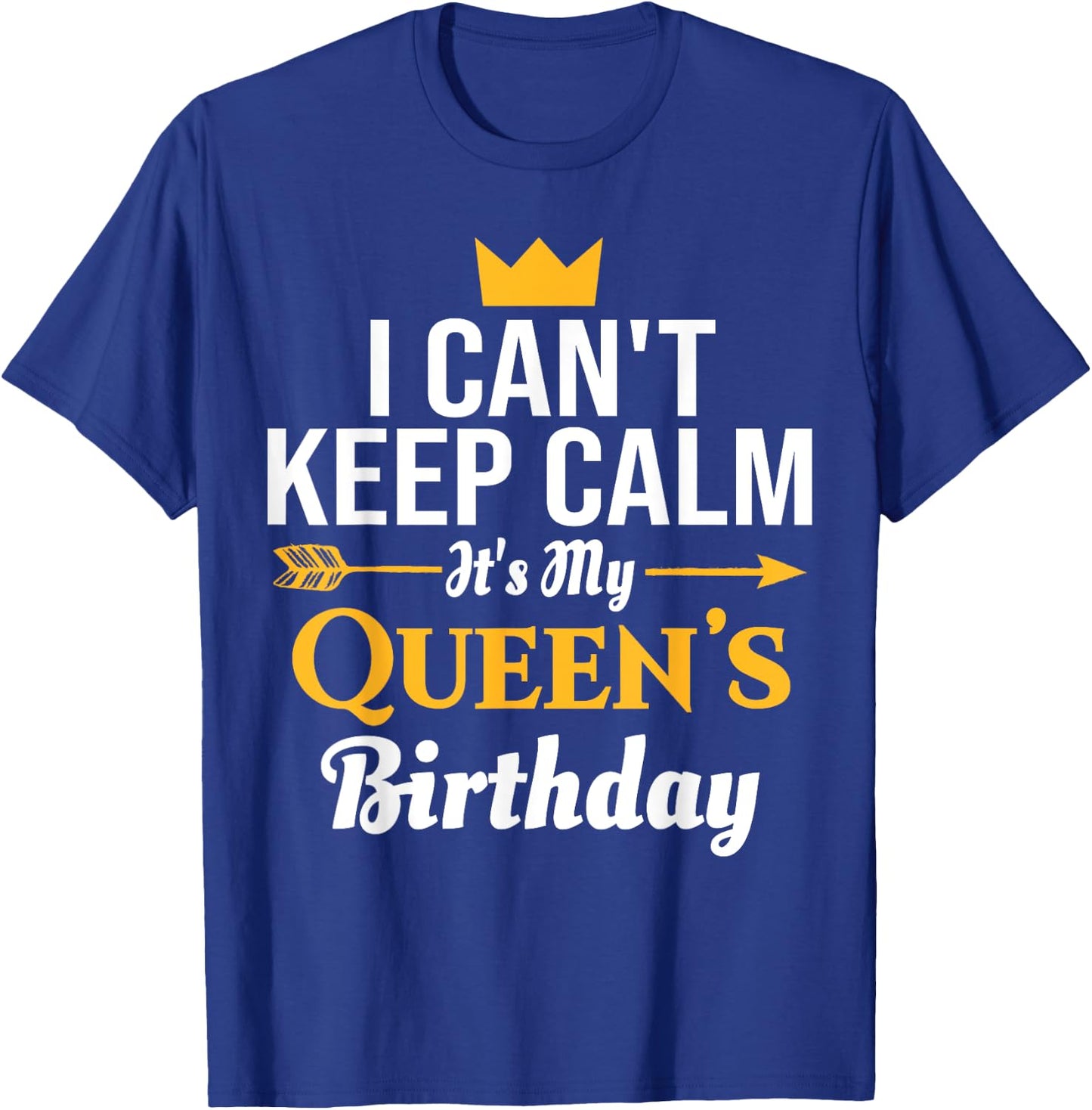 husband wife birthday shirt - Its My Queen's Birthday T-Shirt - T-Shirt | Royal