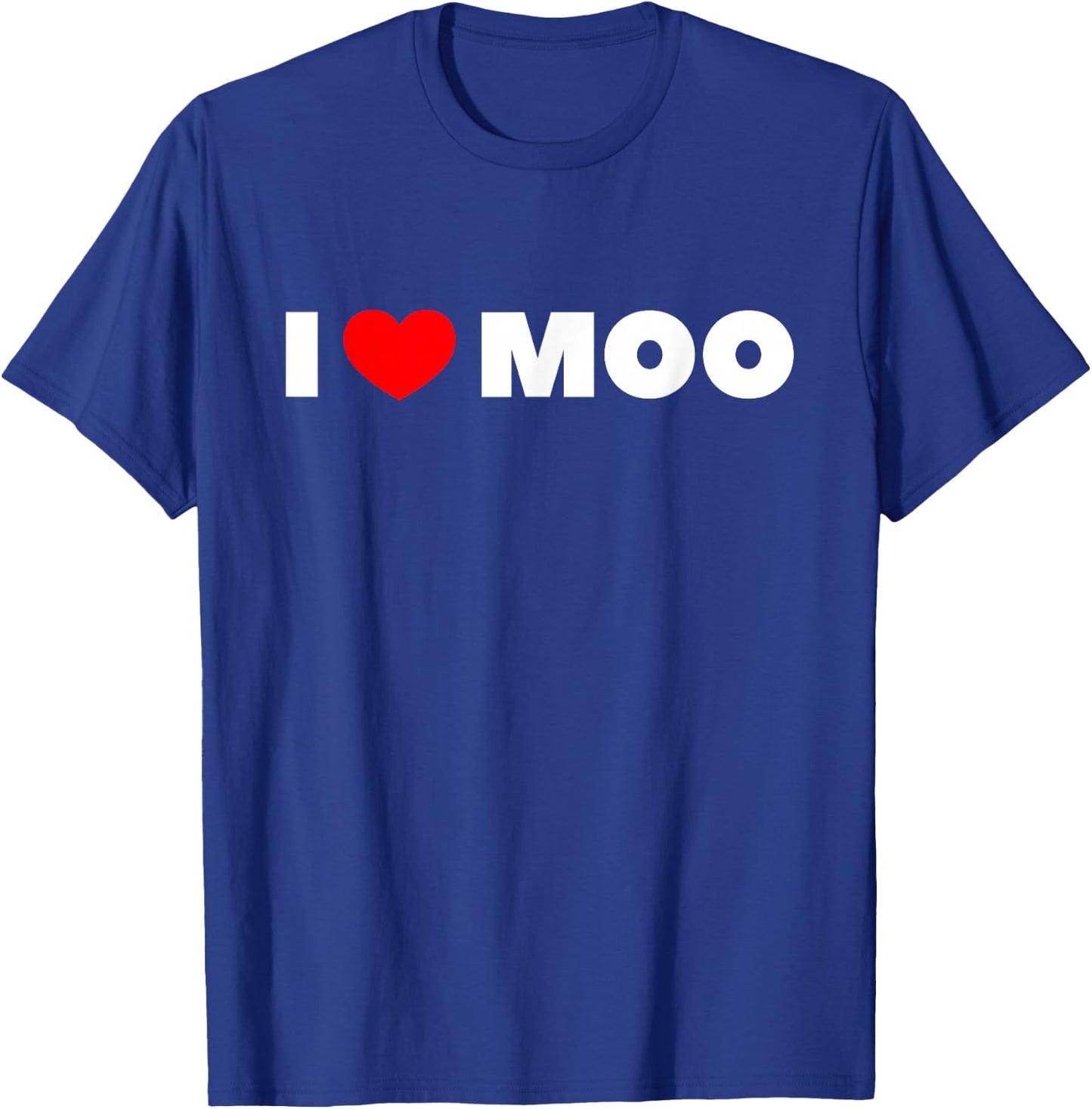 I Love Moo T-Shirt - T-Shirt | Royal