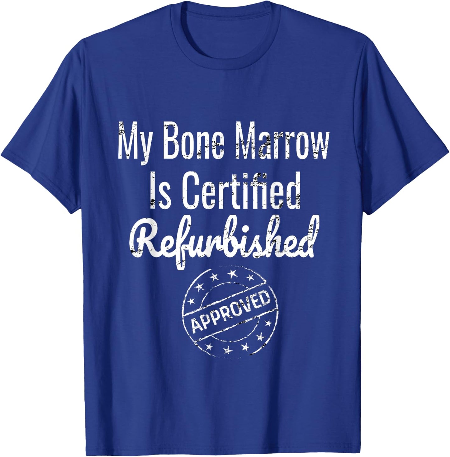 Leukemia Bone Marrow Aplastic Anemia Awareness T-Shirt - T-Shirt | Royal
