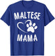 Fun Maltese Mama Gift Pet Lover Apparel Sleeve Dog Mom Women Kids T-Shirt - T-Shirt | Royal