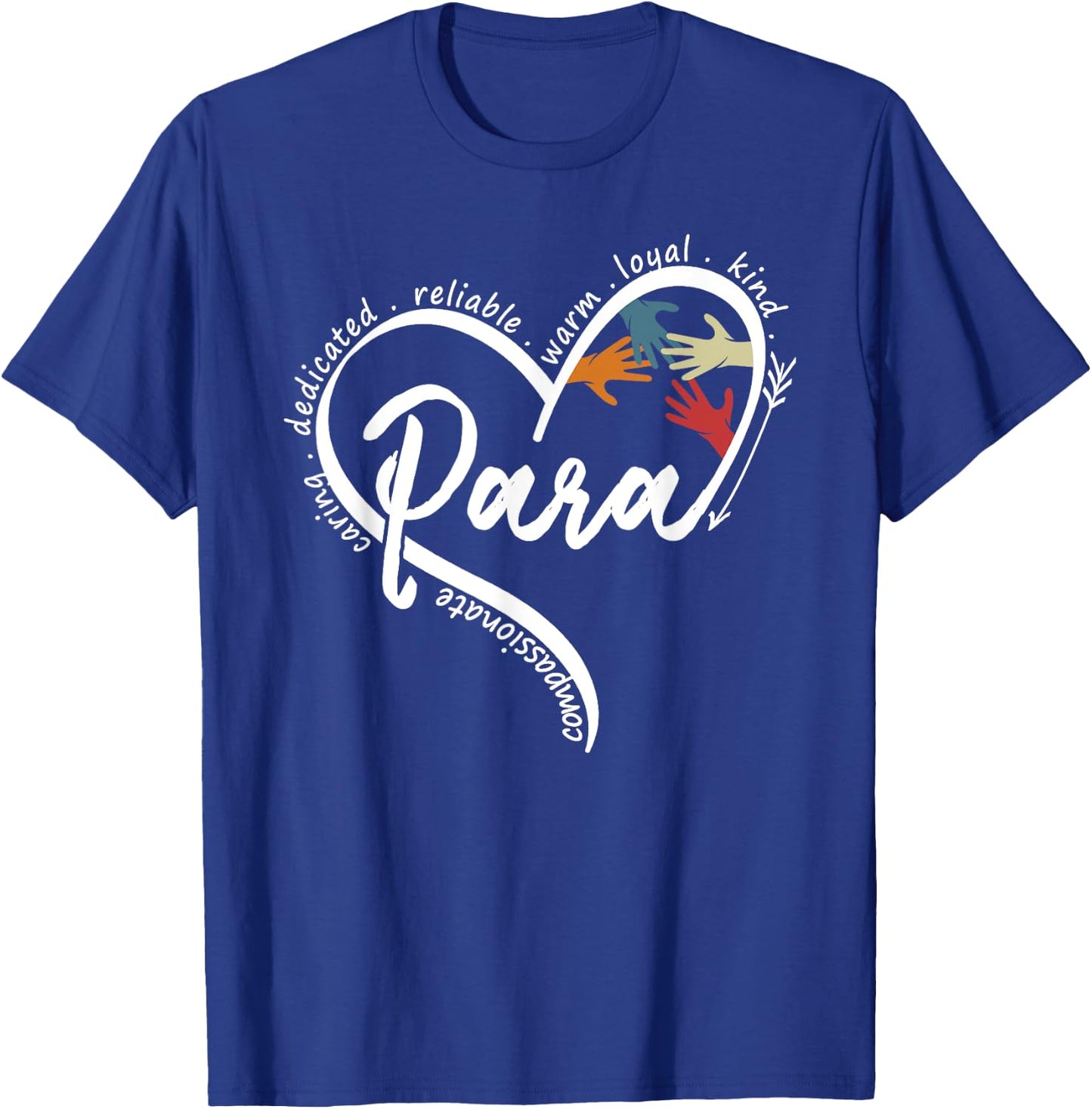 para Heart Paraprofessional Teacher Paraeducator T-Shirt - T-Shirt | Royal