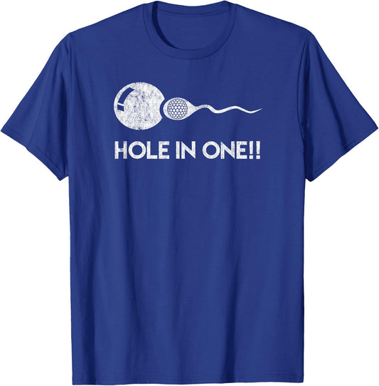 Hole In One!! Funny Golf Expectant Father Sports Shirt T-Shirt - T-Shirt | Royal