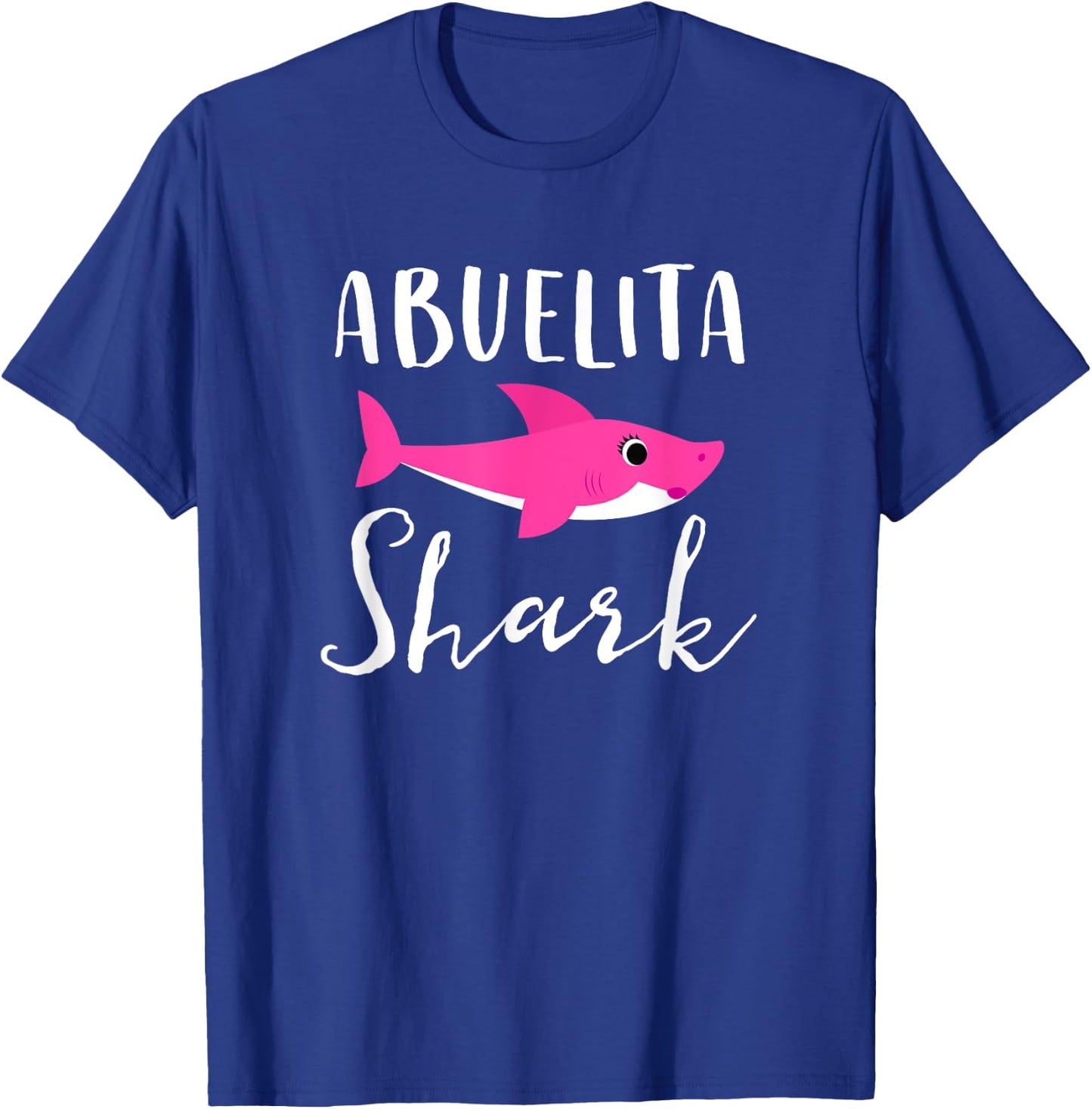 Abuelita Shark Grandma Grandmother Pink Shark Graphic T-Shirt - T-Shirt | Royal