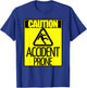 Caution Accident Prone Sign Funny Clumsy Person T Shirt T-Shirt - T-Shirt | Royal