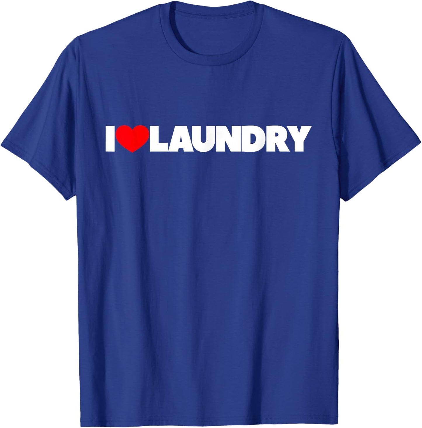 I Love (Heart) Laundry T-Shirt - T-Shirt | Royal