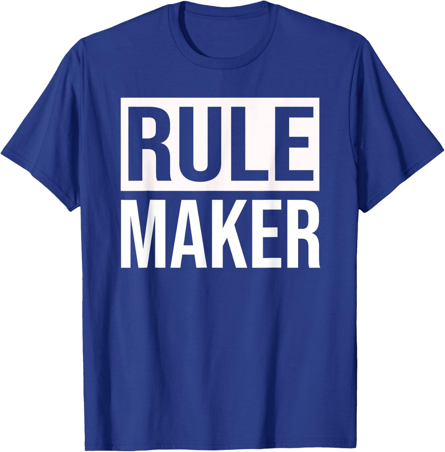 Funny Group Matching Family Rule Maker Breaker T-Shirt - T-Shirt | Royal