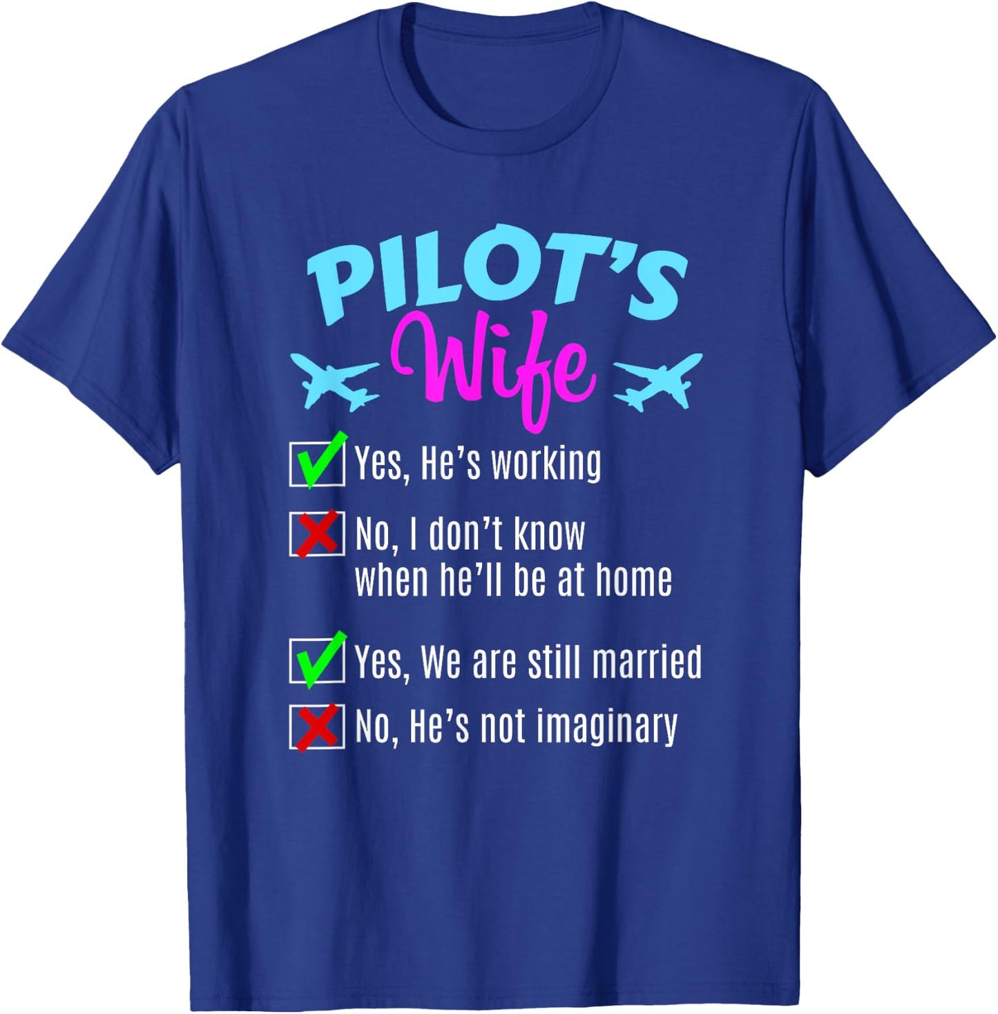 Commercial Airline Pilot Wife T-Shirt - T-Shirt | Royal