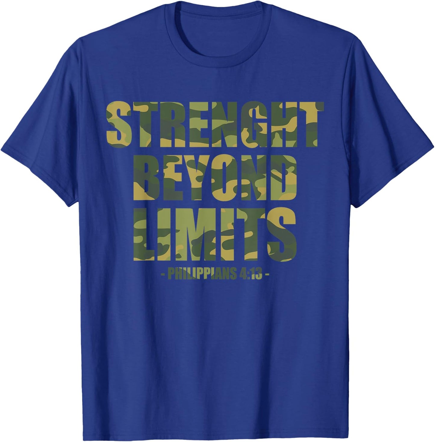 Strenght Beyond Limits Christian Men Camo Scripture Gym Work T-Shirt - T-Shirt | Royal