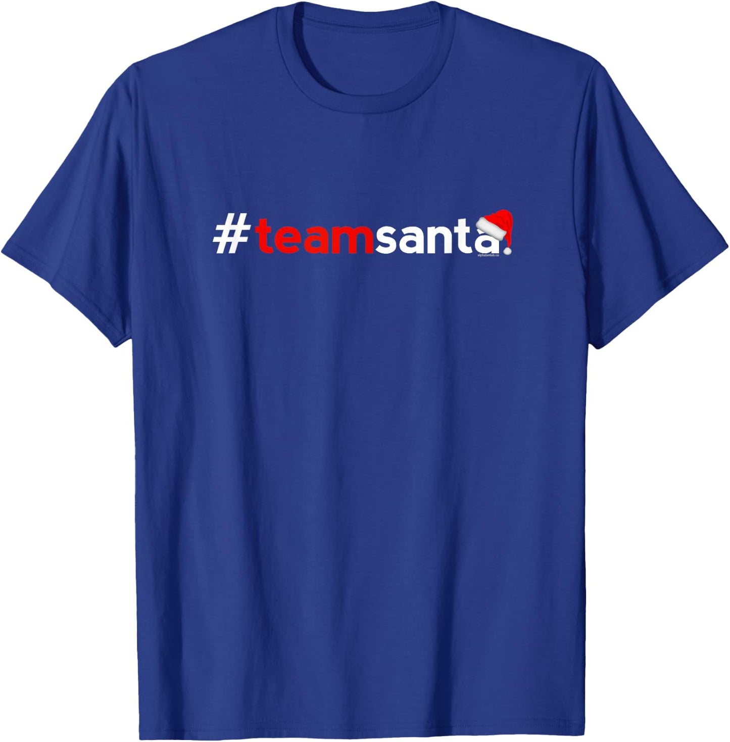 Christmas Shirts Women Kids | Team Santa Cute Idea T-Shirt - T-Shirt | Royal