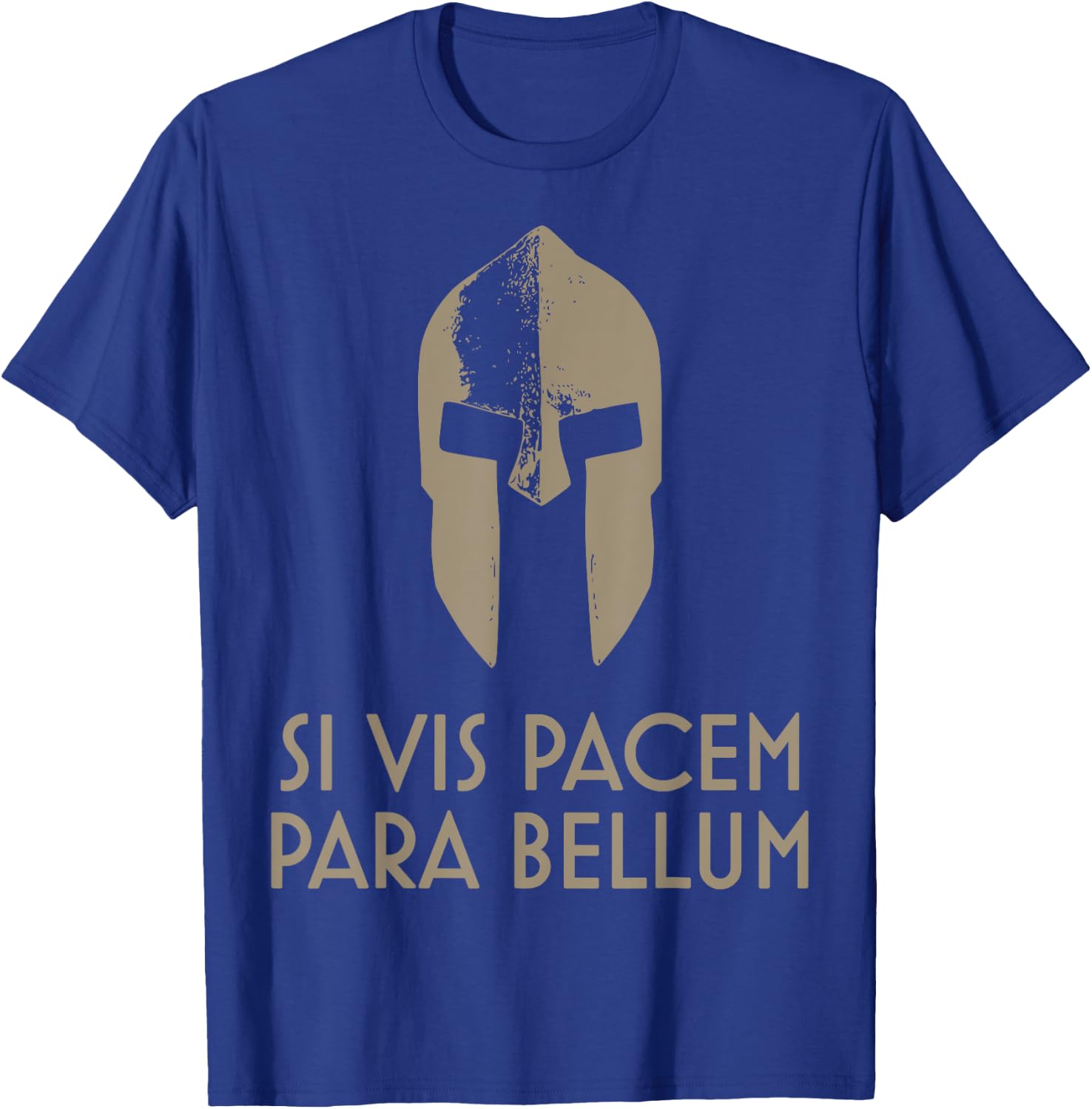 Spartan Helm latin motto Si Vis Pacem Para Bellum T-Shirt - T-Shirt | Royal