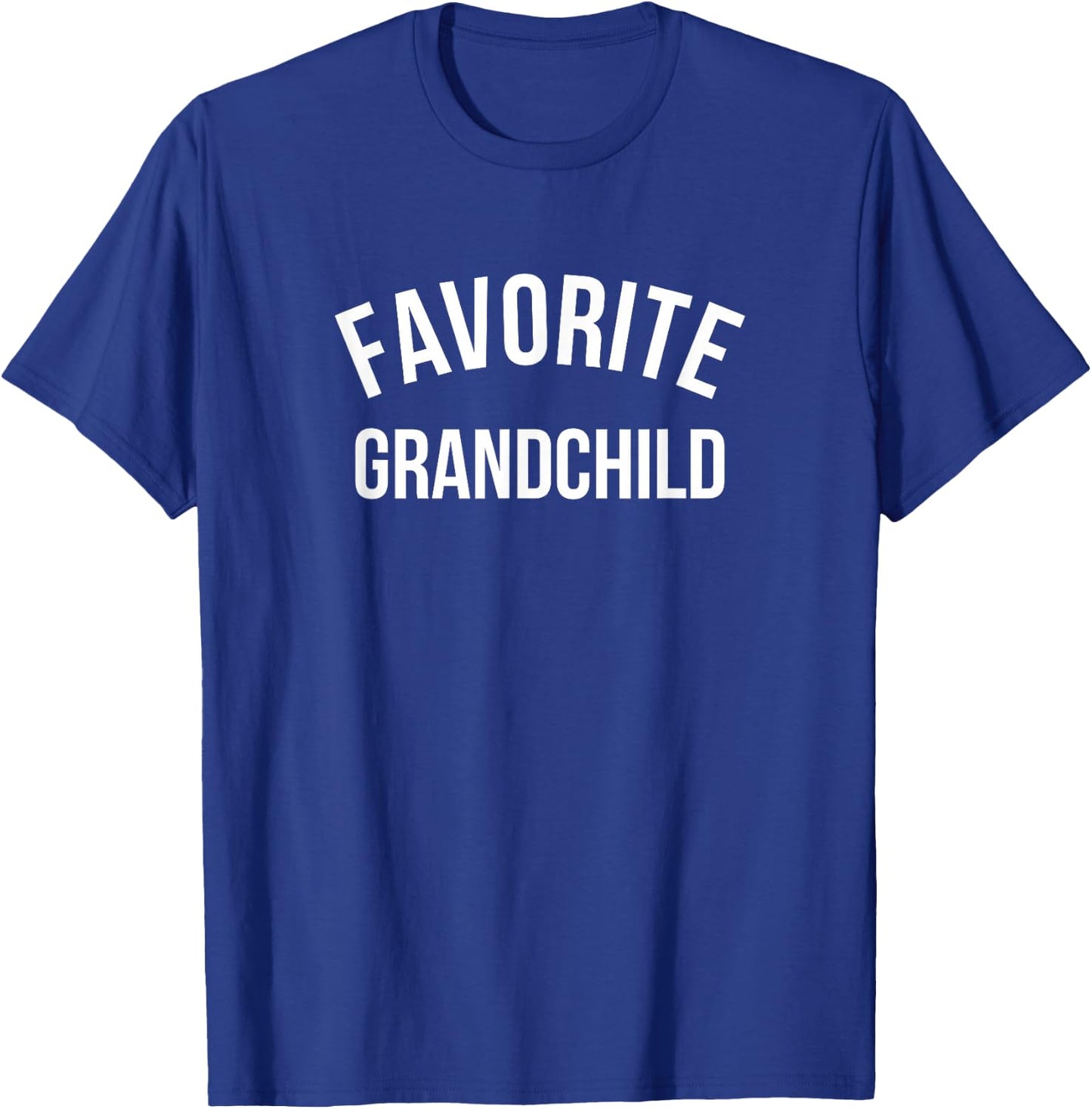 Favorite Grandchild Funny Spoiled Grandchildren Grandson T-Shirt - T-Shirt | Royal