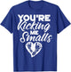 You're Kicking Me Smalls Shirt | Cute Pregnant Baseball Gift T-Shirt - T-Shirt | Royal