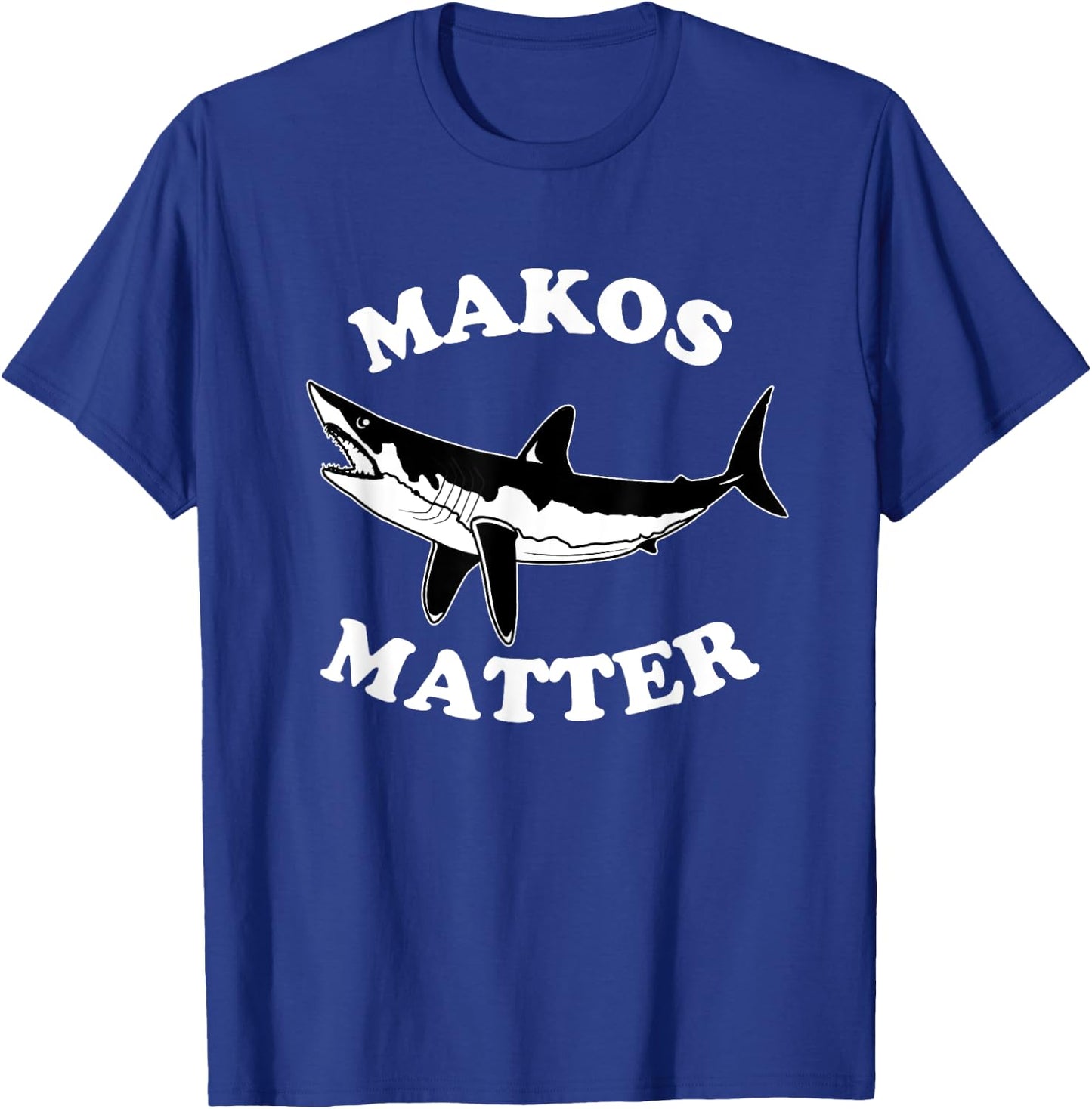 Makos Matter Ocean Conservation Save The Sharks T-Shirt - T-Shirt | Royal