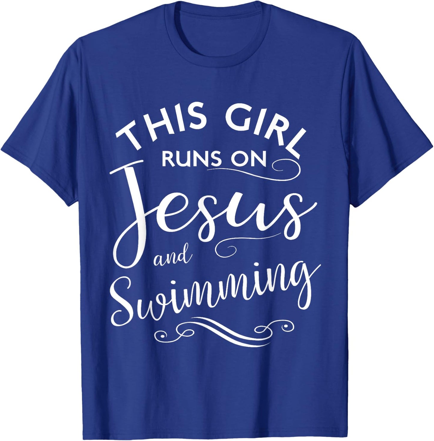 This Girl Runs On Jesus And Swimming Faith Swim Team T-Shirt - T-Shirt | Royal